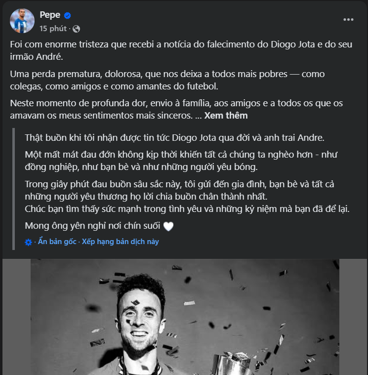 Lời chia buồn của người đồng đội, người đàn anh Pepe